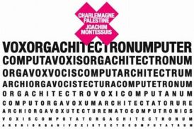 Charlemagne Pastine & Joachim Montessuis - Woxorgachitectron... 