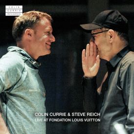 Colin Currie - Colin Currie & Steve Reich Live At Fondation ... 