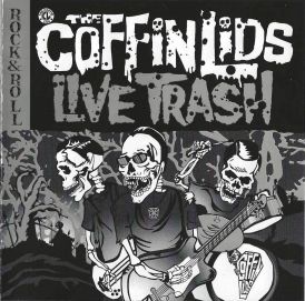 Coffin Lids - Live Trash... 
