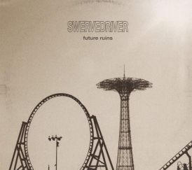 Swervedriver - Future Ruins... 
