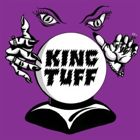 King Tuff - Black Moon Spell... 