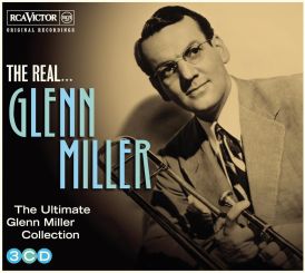 Glenn Miller - The Real... Glenn Miller... 