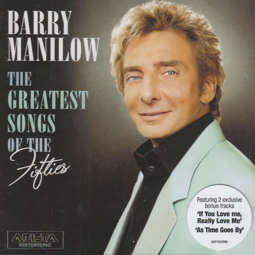 Barry Manilow - The Greatest Songs Of The Fifties on CD