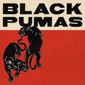 Black Pumas - Black Pumas (Deluxe Edition)... 