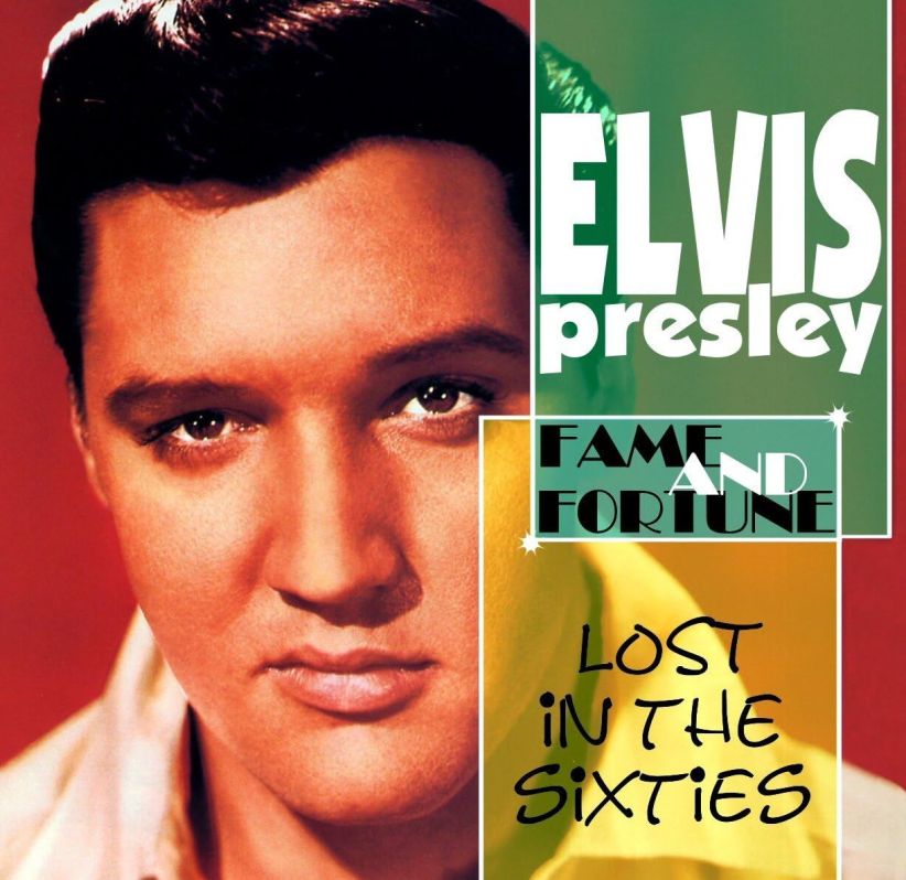 Elvis Presley - Lost In The 60's: Fame & Fortune (NEW VERSION) on CD