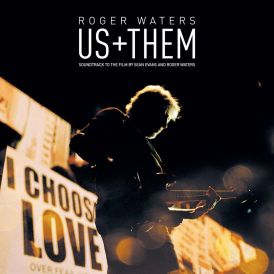 Roger Waters - Us + Them... 