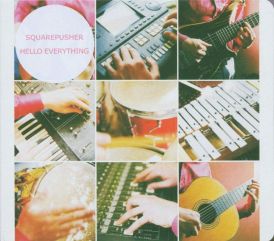 Squarepusher - Hello Everything... 