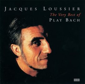 Jacques Loussier - The Very Best Of Play Bach... 