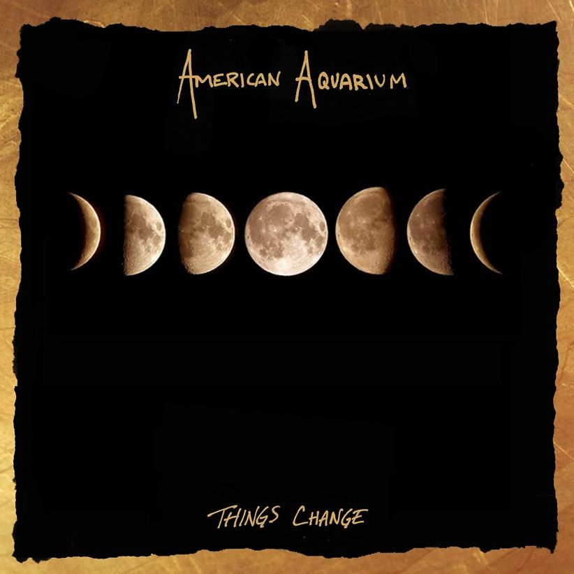 American Aquarium - Things Change on CD