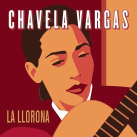 Chavela Vargas - La Llorona... 