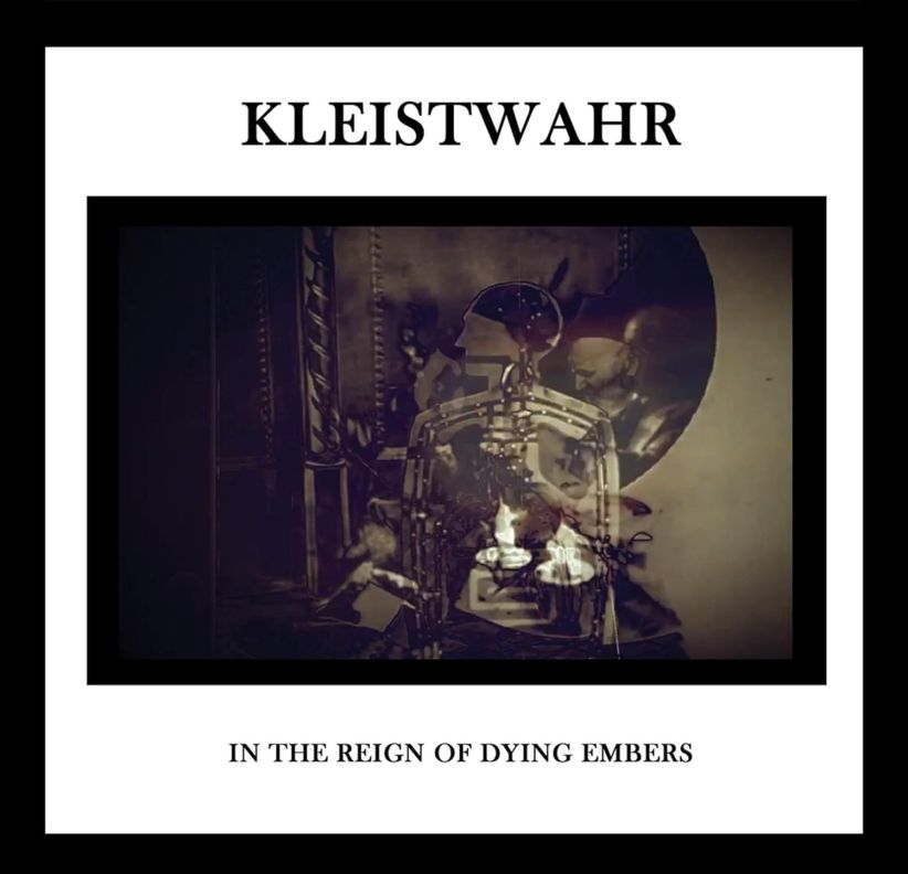 Kleistwahr - In the Reign of Dying Embers on CD
