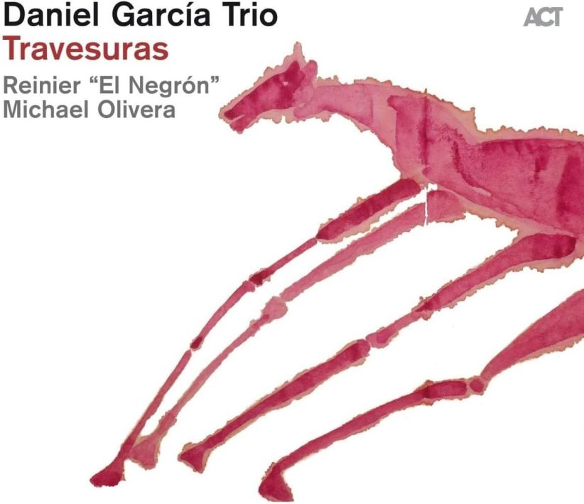 Daniel Garcia Trio - Travesuras on CD