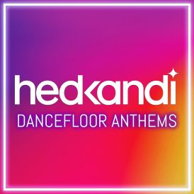 Hedkandi Dancefloor Anthems... 