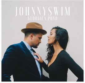 JOHNNYSWIM - Georgica Pond... 