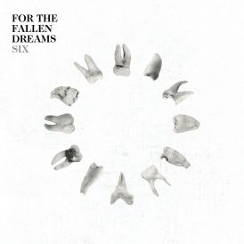For The Fallen Dreams - Six... 