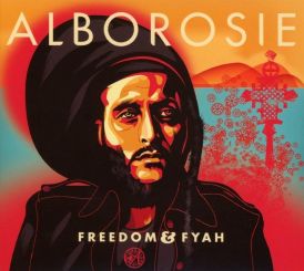 Alborosie - Freedom & Fyah... 