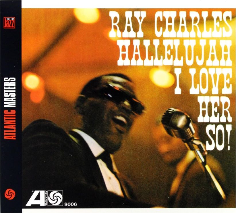 Ray Charles - Hallelujah, I Love Her So on CD