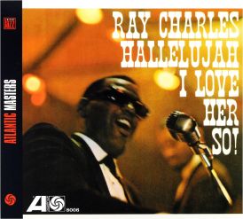 Ray Charles - Hallelujah, I Love Her So... 