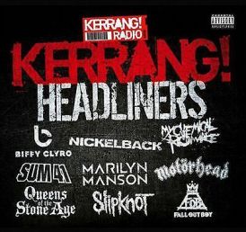 Kerrang! Headliners... 