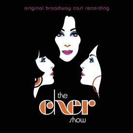 The Cher Show (Original Broadway Cast Recording)... 