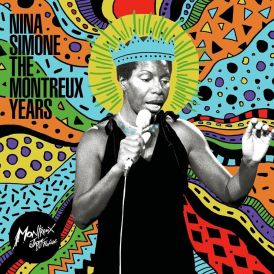 Nina Simone - Nina Simone: The Montreux Years... 