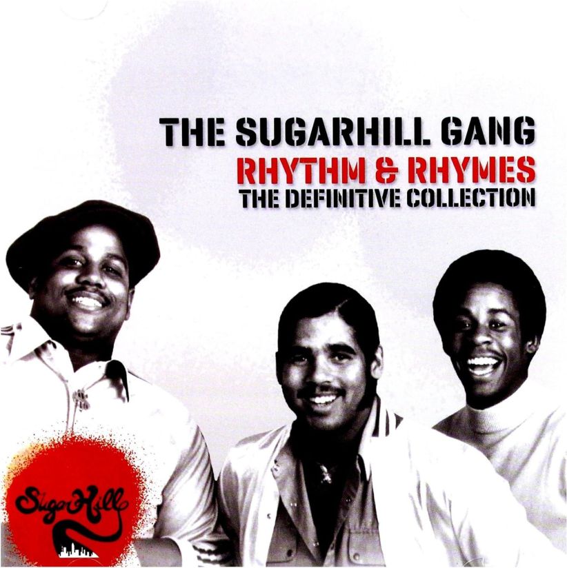 The Sugarhill Gang - Rhythm & Rhymes - The Definitve Collection on CD