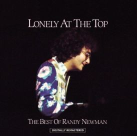 Randy Newman - Lonely At The Top: The Best Of Randy Newman... 