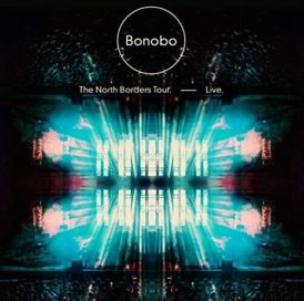 Bonobo - The North Borders Tour - Live (Bonus DVD)... 