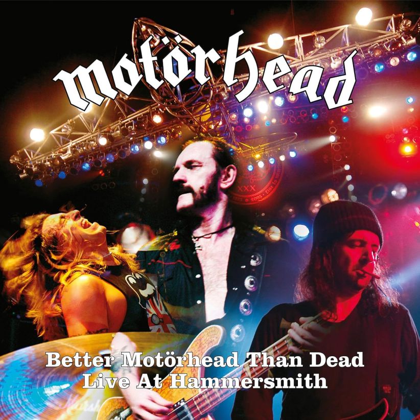 Motorhead - Better Motorhead Than Dead (Live at Hammersmith) on CD