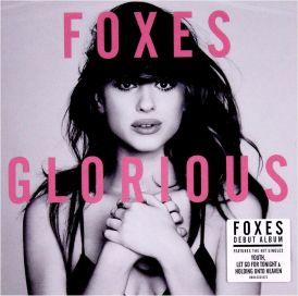 Foxes - Glorious... 