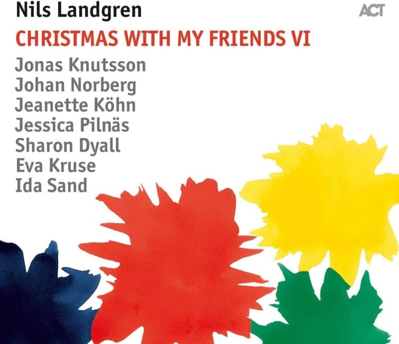 Nils Landgren - Christmas With My Friends VI on CD