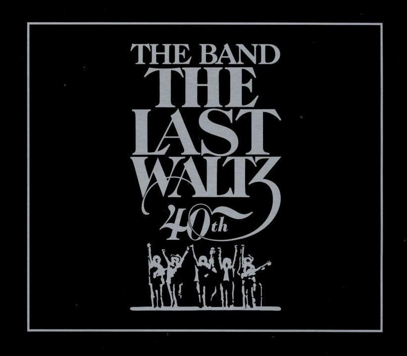 The Band - The Last Waltz (40th Anniversary Edition) on CD