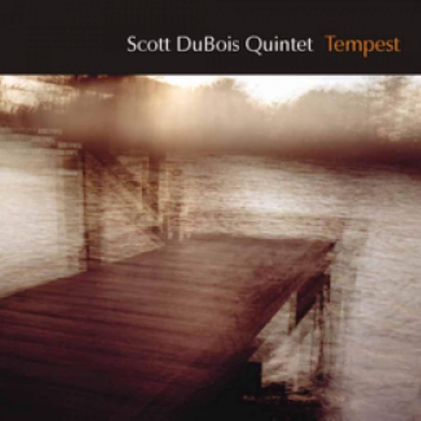 Scott -Quintet- Dubois - Tempest on CD