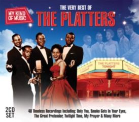 The Platters - My Kind of Music: The Very Best of the Platte... 