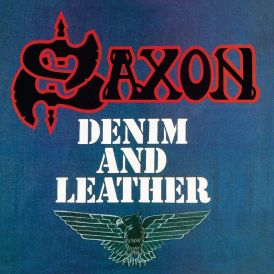 Saxon - Denim and Leather... 