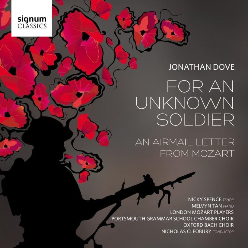London Mozart Players - Jonathan Dove: For An Unknown Soldier; An Airmail Letter from Mozart on CD