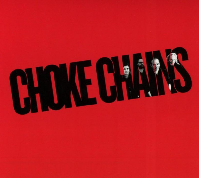 Choke Chains - Choke Chains on CD