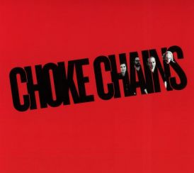 Choke Chains - Choke Chains... 