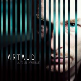 Artaud - La Tour Invisible... 
