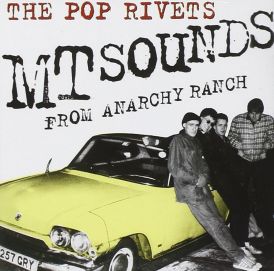 The Pop Rivets - MT Sounds from Anarchy Ranch... 