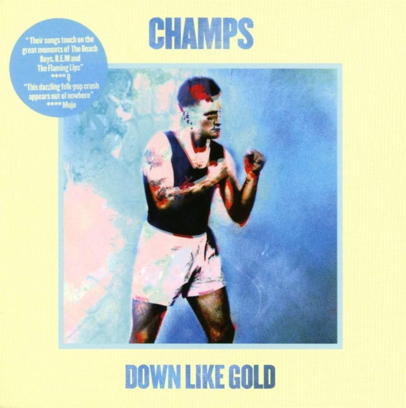 Champs - Down Like Gold on CD