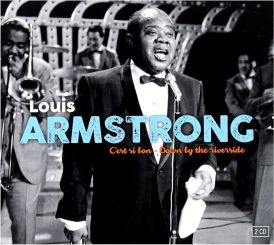 Louis Armstrong - C'est Si Bon - Down By the Riverside... 
