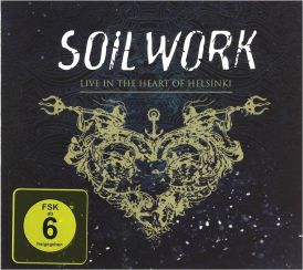 Soilwork - Live In The Heart Of Helsinki... 