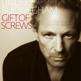 Lindsey Buckingham - Gift of Screws... 
