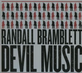 Randall Bramblett - Devil Music... 