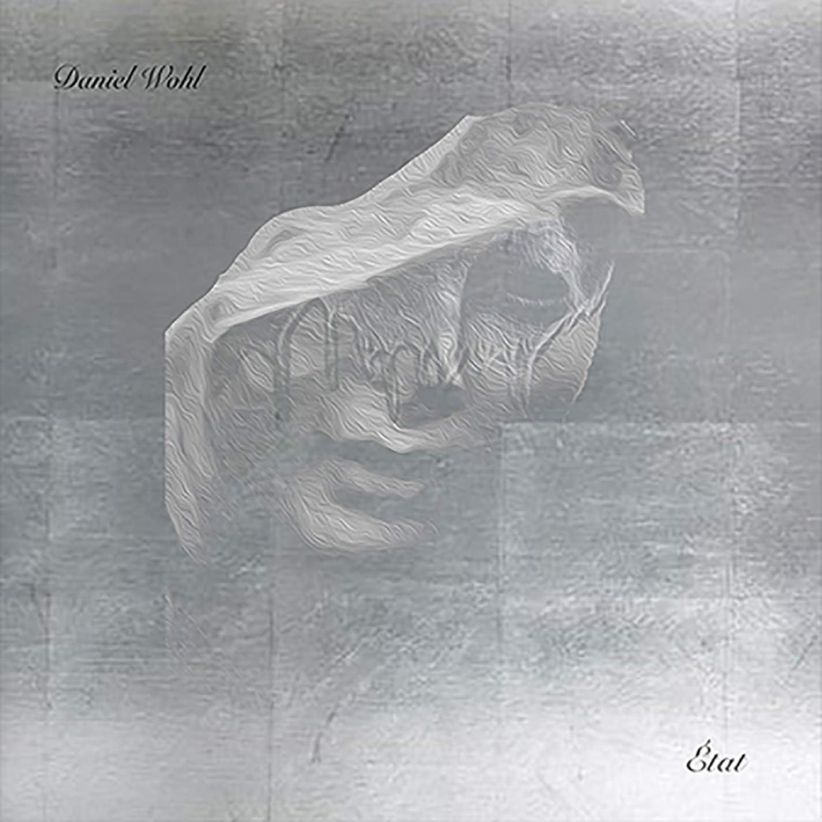 Daniel Wohl - Etat on CD
