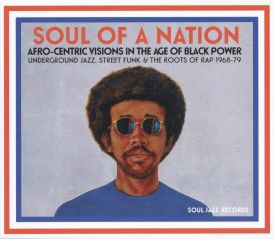 Soul Of A Nation: Afro-Centric Visions In The Age Of Black P... 