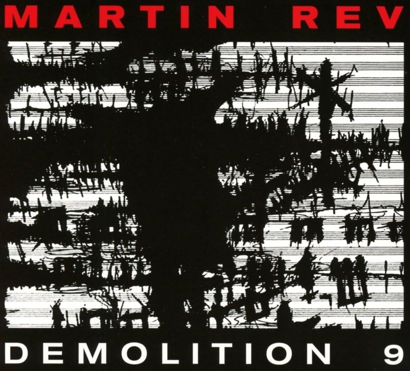 Martin Rev - Demolition 9 on CD
