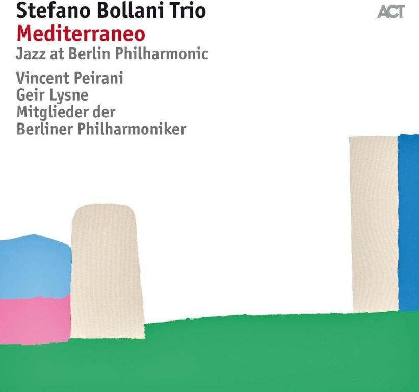 Stefano Bollini - Mediterraneo: Jazz At Berlin Philharmonic on CD