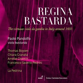 Regina Bastarda - The virtuoso Viola da Gamba in Italy aroun... 